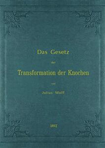 La Loi de la Transformation de l'Os - Pr. Wolff